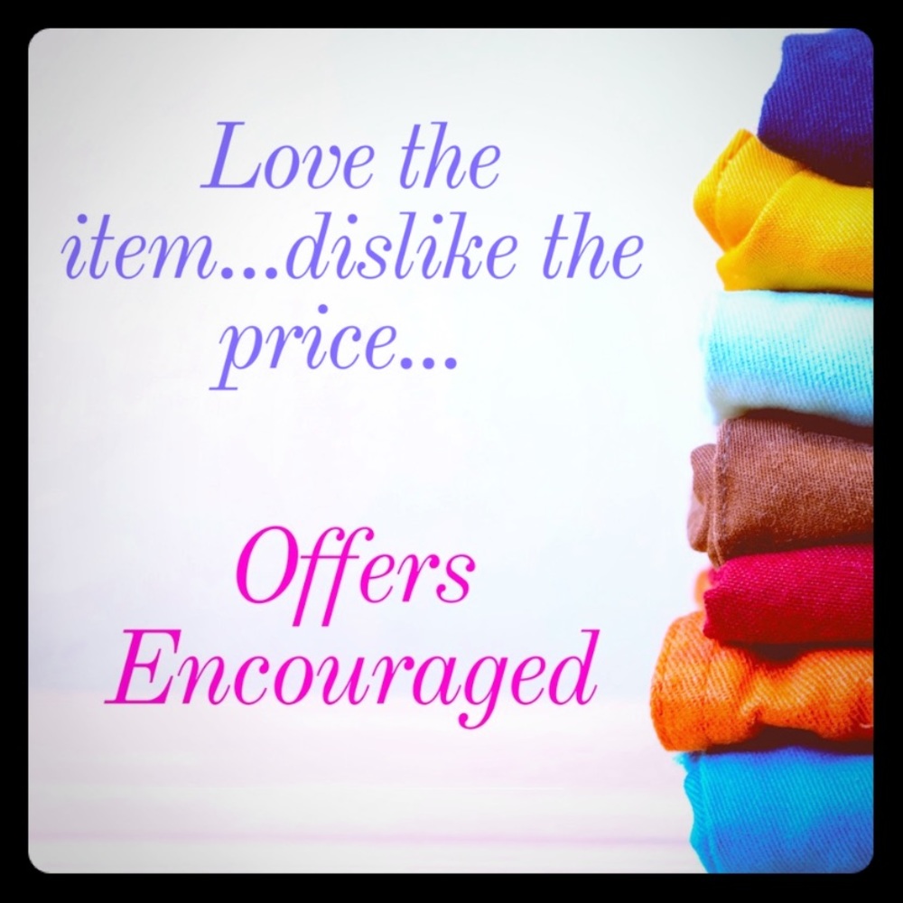 Reasonable offers, please